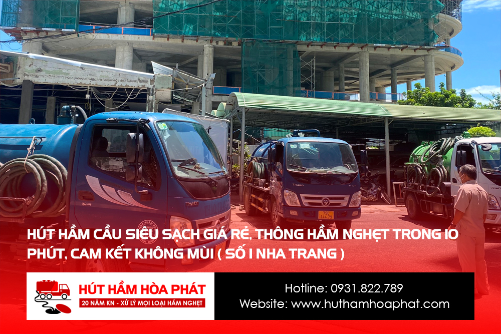 Hút Hầm Cầu Số 1 Nha Trang, Hút Siêu Sạch, Giá Siêu Rẻ