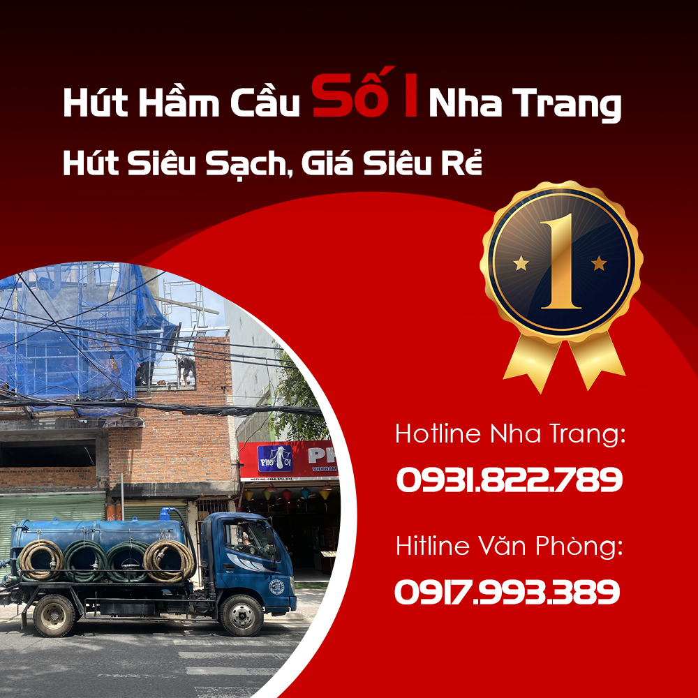 Hút Hầm Cầu Số 1 Nha Trang, Hút Siêu Sạch, Giá Siêu Rẻ