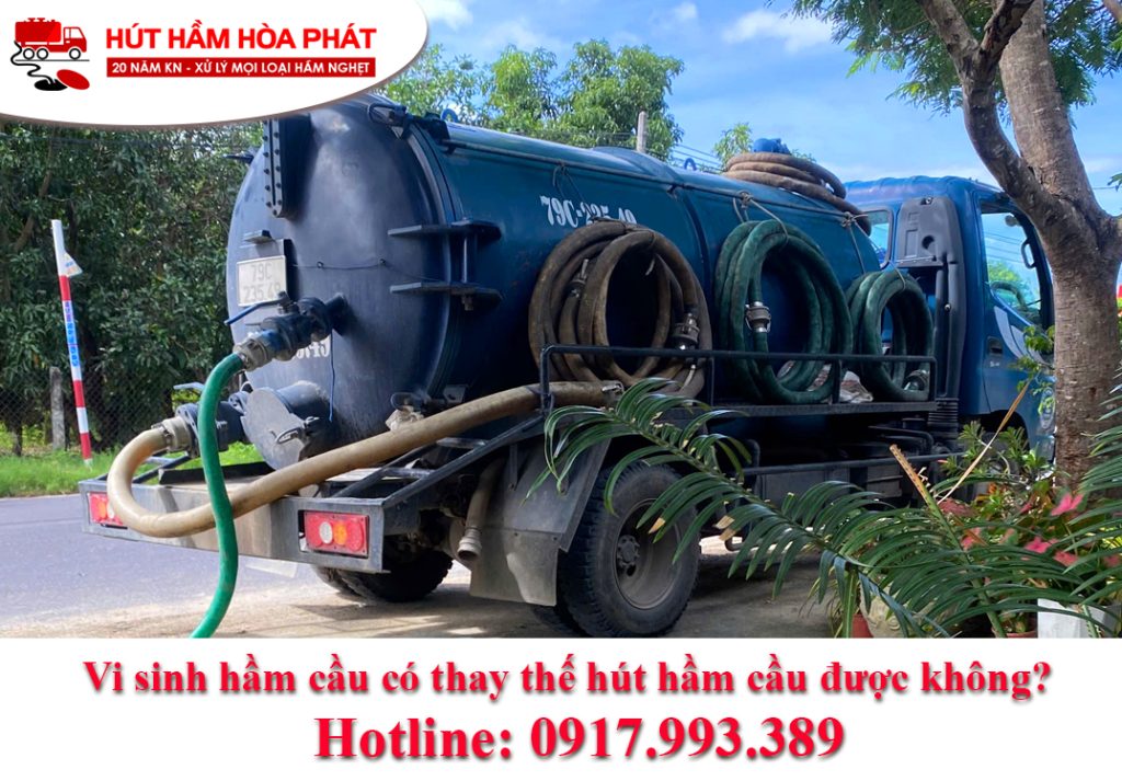 Vi sinh hầm cầu có thay thế hút hầm cầu được không?