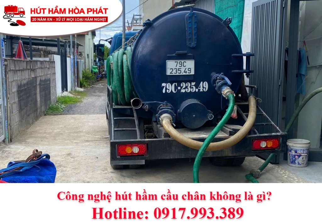 Công nghệ hút hầm cầu chân không mới tại Diên Khánh, Cam Ranh, Cam Lâm